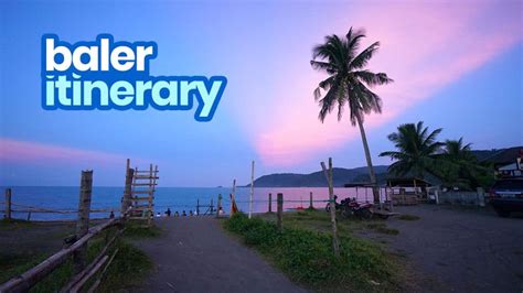 things to do in baler|BALER ITINERARY: 14 Best Things to Do & Places to Visit.